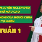 TUẦN 1 –  SUY NGHĨ CỦA NGƯỜI CHỮA LÀNH TỰ NHIÊN